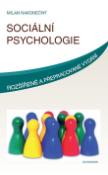 Kniha: Sociální psychologie - Milan Nakonečný