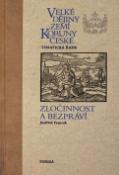 Kniha: Velké dějiny zemí Koruny české Zločinnost a bezpráví - Jindřich Francek