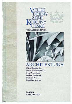Kniha: Velké dějiny zemí Koruny české Architektura - Klára Benešovská, neuvedené