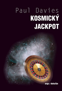 Kniha: Kosmický jackpot - Paul Davies