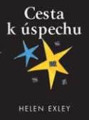 Kniha: Cesta k úspechu - Helen Exley, Pam Brownová