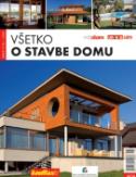 Kniha: Všetko o stavbe domu - Deríková