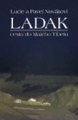 Kniha: Ladak - Cesta do Malého Tibetu - Pavel Novák, Lucie Nováková