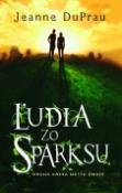 Kniha: Ľudia zo Sparksu - Druhá kniha mesta Ember - Jeanne DuPrau