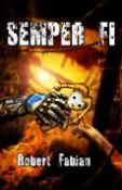Kniha: Semper Fi - Robert Fabian