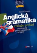 Kniha: Anglická gramatika - Základní přehled - Alena Kuzmová