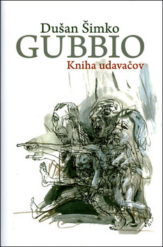 Kniha: Gubbio - Kniha udavačov - Dušan Šimko