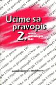 Kniha: Učíme sa pravopis 2. ročník základných škôl - Anna Rýzková, Jozefína Benková