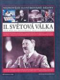 Kniha: Druhá světová válka - Nejnovější ilustrované dějiny - Donald Sommerville