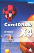 Kniha: CorelDRAW X4 - praktická příručka - Petr Novotný