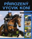 Kniha: Přirozený výcvik koní - Sarah Widdicombeová