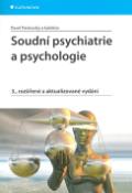 Kniha: Soudní psychiatrie a psychologie - Pavel Pavlovský