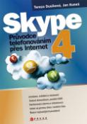 Kniha: Skype 4 - Průvodce telefonováním přes Internet - Jan Kuneš