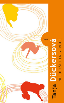 Kniha: Nejdelší den v roce - Tanja Dückersová