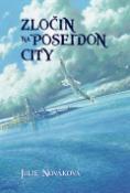 Kniha: Zločin na Poseidon City - Julie Nováková