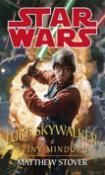 Kniha: STAR WARS Luke Skywalker - Stíny Mindoru - Matthew Stover