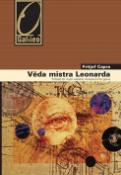 Kniha: Věda mistra Leonarda - Pohled do mylsi velkého renesančního génia - Fritjof Capra