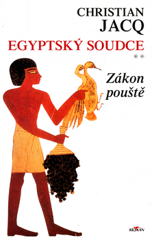 Kniha: Egyptský soudce 2: Zákon pouště - Christian Jacq