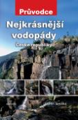 Kniha: Nejkrásnější vodopády České republiky - Martin Janoška
