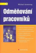 Kniha: Odměňování pracovníků - Michael Armstrong