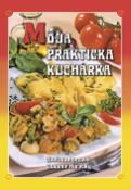 Kniha: Moja praktická kuchárka - Vladimír Horecký, Svatava Poncová
