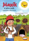 Kniha: Maxík a jeho psík - Maľovanka s básničkami - Danuša Dragulová-Faktorová