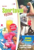 Kniha: Sportovní výživa - obsahuje 71 receptů pro dobrou kondici a sportovní trénink - Nancy Clarková