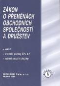 Kniha: Zákon o přeměnách obchodních společností a družstev - Výklad, prováděcí předpisy ČR a EU, vybrané souvisící předpisy - Přemysl Raban