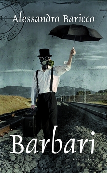Kniha: Barbari - Alessandro Baricco