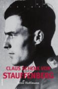 Kniha: Claus Schenk von Staufenberg - Životopis - Petr Hoffmann