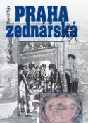 Kniha: Praha zednářská - Historie zednářství v Čechách - Karel Sýs