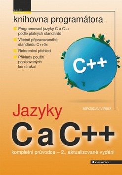 Kniha: Jazyky C a C++ - kompletní průvodce – 2., aktualizované vydání - Miroslav Virius