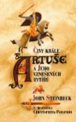 Kniha: Činy krále Artuše a jeho vznešených rytířů - S předmluvou Christophera Paoliniho - John Steinbeck