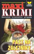 Kniha: Past na záletníky - Skutečné kriminální případy - Ivan Milan Jedlička
