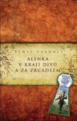 Kniha: Alenka v kraji divů a za zrcadlem - Lewis Carroll