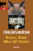 Kniha: Kočka, která měla 60 vousů - Lilian Jackson Braun