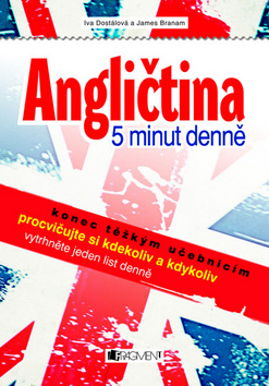 Kniha: Angličtina 5 minut denně - Antonín Šplíchal, Iva Dostálová