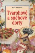Kniha: Tvarohové a sněhové dorty - Levná kuchařka - Anne Wilsonová