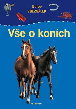 Kniha: Vše o koních - Marilis Lunkenbeinová