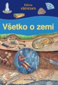 Kniha: Všetko o zemi - Lydia Hauenschildová