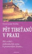 Kniha: Pět tibeťanů v praxi - Gisela Leonie Teschke