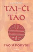 Kniha: Tai-Či a Tao - Tao v pohybu - Luc Théler