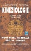 Kniha: Základní kniha Kineziologie - Nová cesta ke zdraví pro 21. století - Kim da Silva