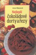 Kniha: Nejlepší čokoládové dorty a řezy - Levná kuchařka - Anne Wilsonová