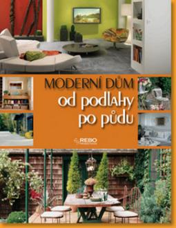 Kniha: Moderní dům od podlahy po půdu