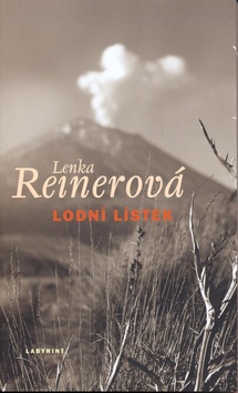Kniha: Lodní lístek - Lenka Reinerová