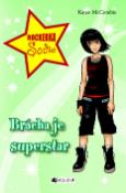 Kniha: Brácha je superstar - Karen McCombieová