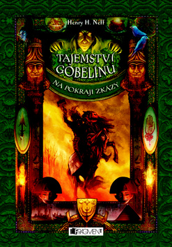 Kniha: Tajemství gobelínu Na pokraji zkázy - Henry H. Neff