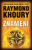 Kniha: Znamení - Raymond Khoury