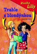 Kniha: Divoška Lilly Trable s blondýnkou - Franziska Gehmová